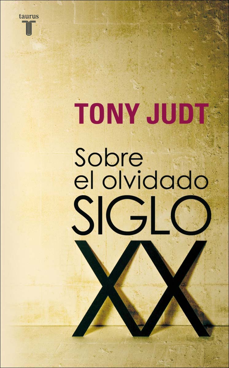 Imagen 0 de Sobre el olvidado siglo XX (Tapa blanda)