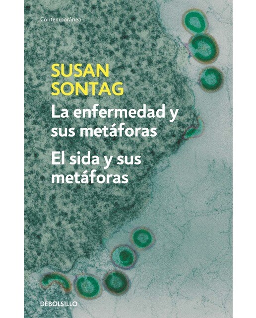 Imagen 0 de La enfermedad y sus metáforas | el sida y sus metáforas (Bolsillo) (Tapa blanda)