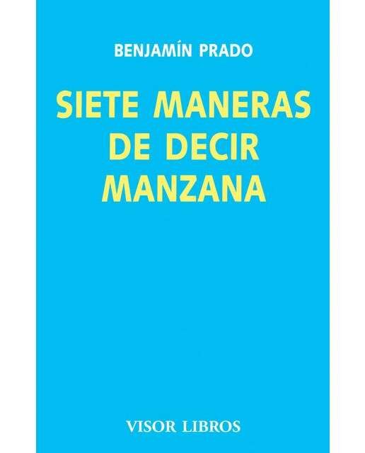 Siete maneras de decir manzana(Tapa blanda) 1