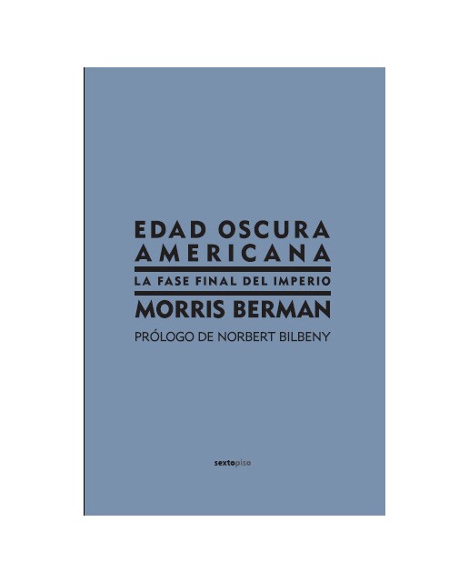 Edad oscura americana: La fase final del imperio(Tapa blanda) 1