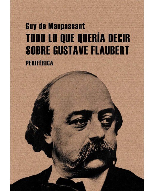 Imagem 0 de Todo lo que quería decir sobre gustave flaubert(Tapa blanda)