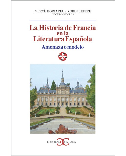 La Historia De Francia En La Literatura Española 1