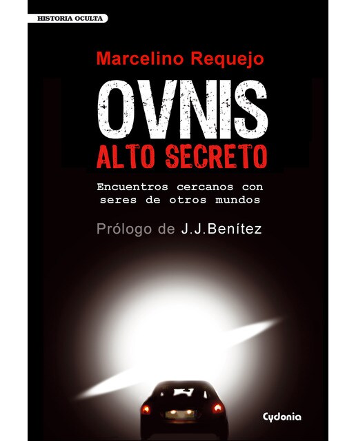 Imagem 0 de Ovnis alto secreto: Encuentros cercanos con seres de otros mundos(Tapa blanda)