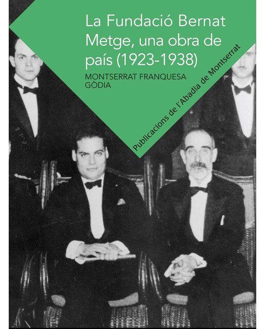 La Fundació Bernat Metge, una obra de país