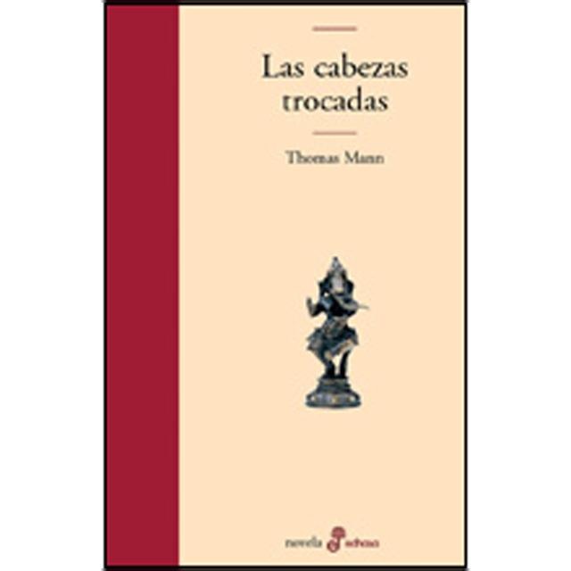 Imagen 1 de Las cabezas trocadas (Tapa dura)