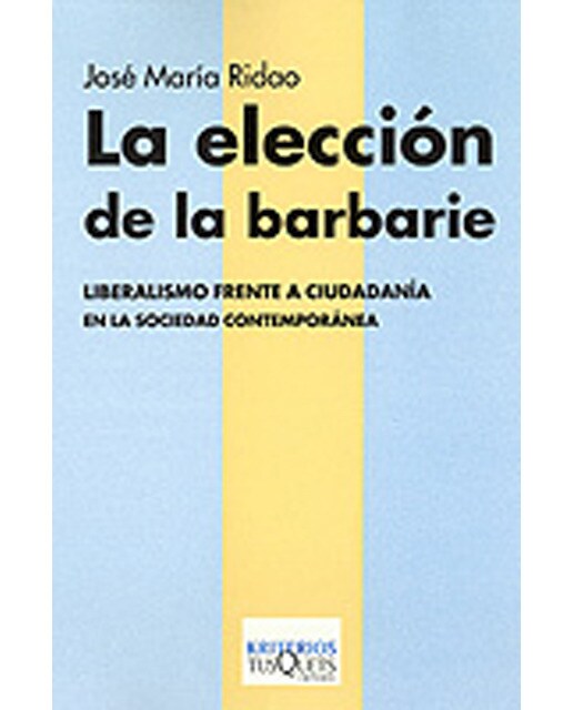 La elección de la barbarie(Tapa blanda) 1