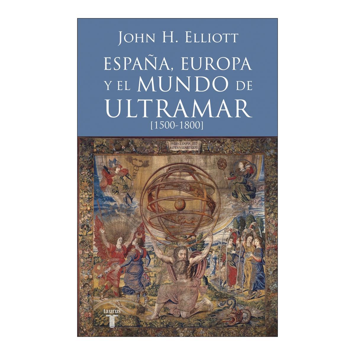 Imagen 0 de España, Europa y el mundo de ultramar (1500-1800)  (Tapa blanda)
