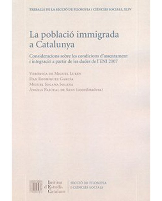 La Població immigrada a Catalunya: Consideracions sobre les seves condicions d'assentament i integració a partir de les dades de l'ENI