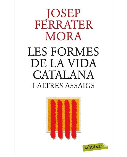 Les formes de la vida catalana i altres assaigs