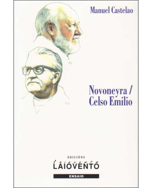 Novoneyra. Celso Emilio. : Os Eidos. Longa Noite De Pedra 1