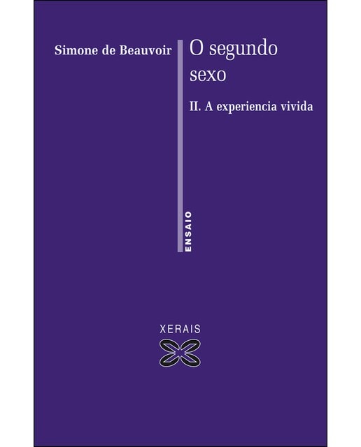 O segundo sexo II: Tomo II. A experiencia vivida (Capa mole com abas) 1
