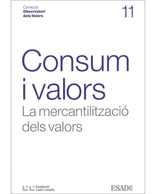 Consum i valors: La mercantilització dels valors 1