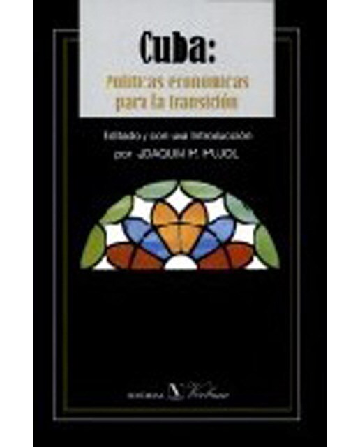 Cuba: Politicas Económicas Para La Transición 1