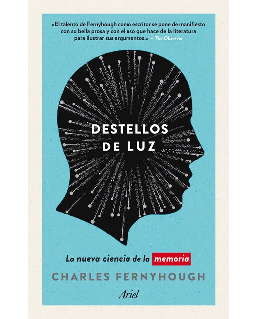 Destellos de luz: La nueva ciencia de la memoria(Tapa blanda) 1