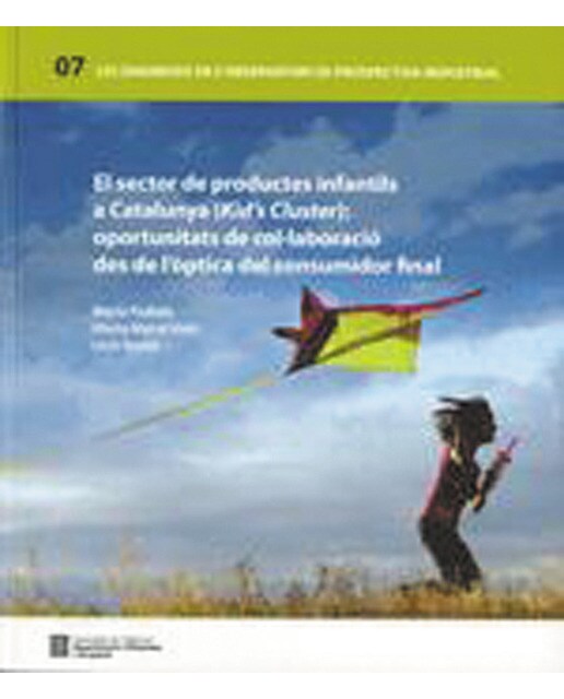 Sector de productes infantils a catalunya (kid's cluster): oportunitats de col·laboració des de l'òptica del consumidor final/el 1