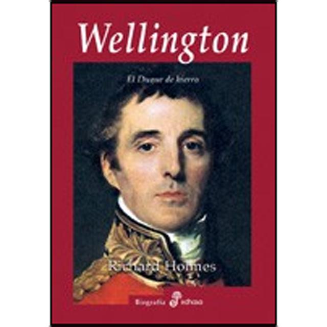 Imagem 0 de Wellington, el duque de hierro(Tapa dura)