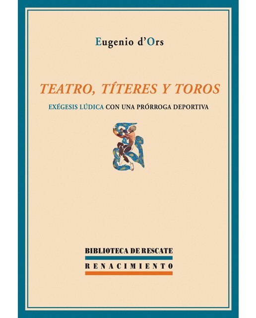 Teatro. Titeres Y Toros 1