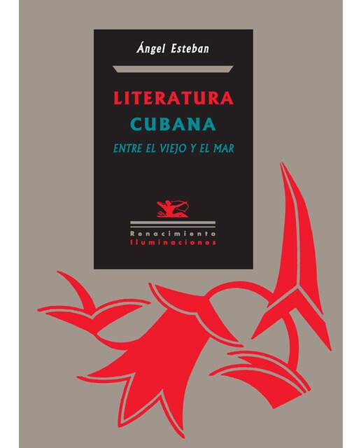 Literatura Cubana Entre El Viejo Y El Mar 1