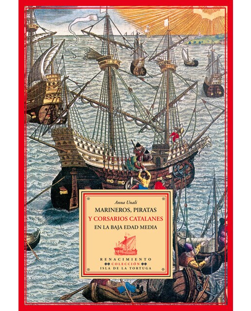 Marineros,piratas y corsarios catalanes