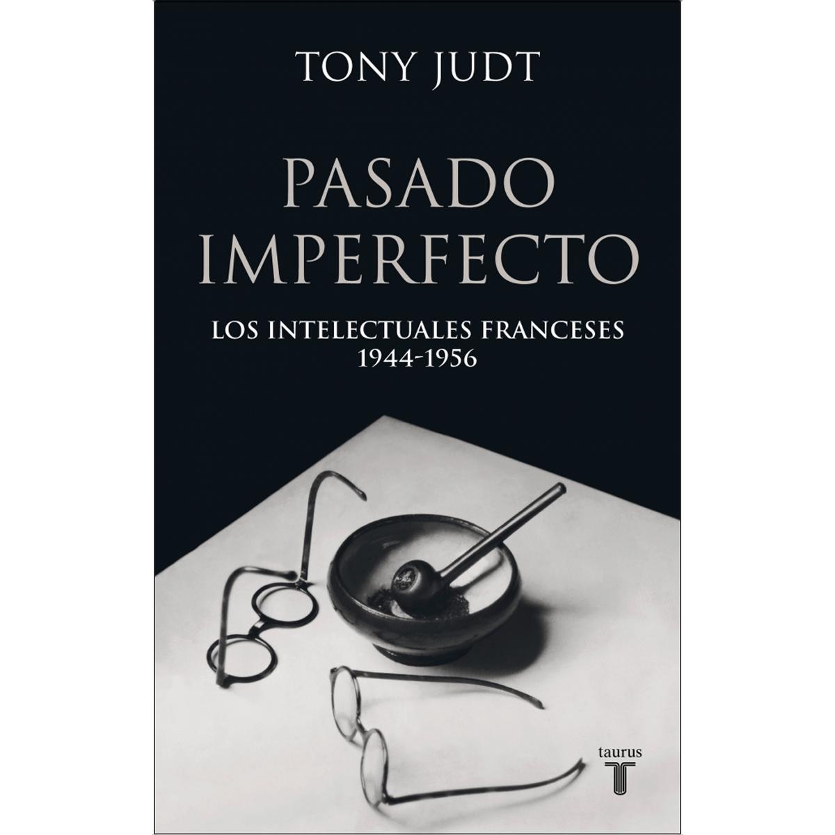 Imagem 0 de Pasado imperfecto. Los intelectuales franceses 1944-4956(Tapa blanda)