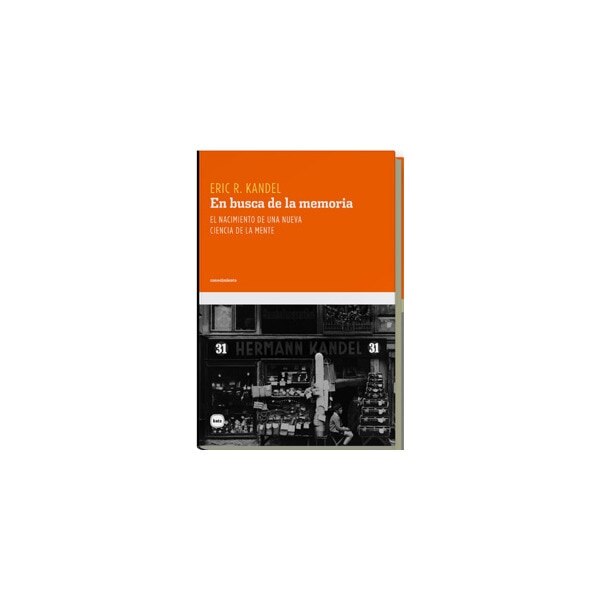 En busca de la memoria: El nacimiento de una nueva ciencia de la mente (Capa mole com abas) 1