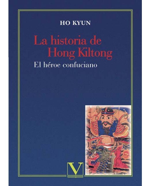 La historia de hong kiltong. El héroe confuciano(Tapa blanda) 1