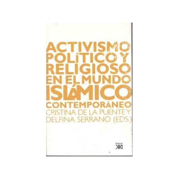 Imagen 0 de Activismo político y religioso en el mundo islámico contemporáneo (Tapa blanda)