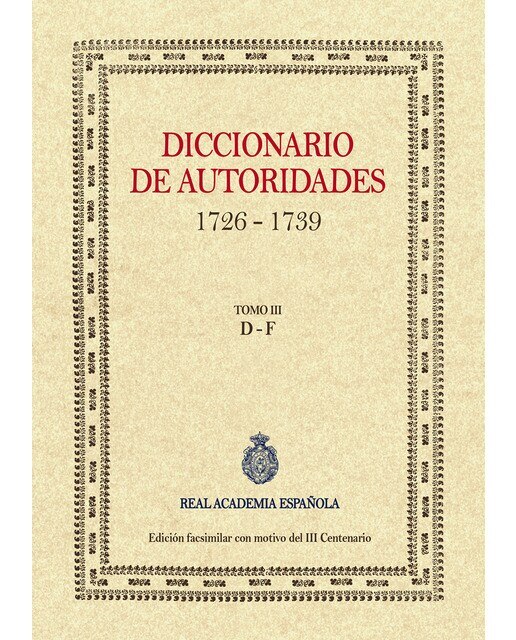Imagen 0 de Diccionario de autoridades (tomo iii)
