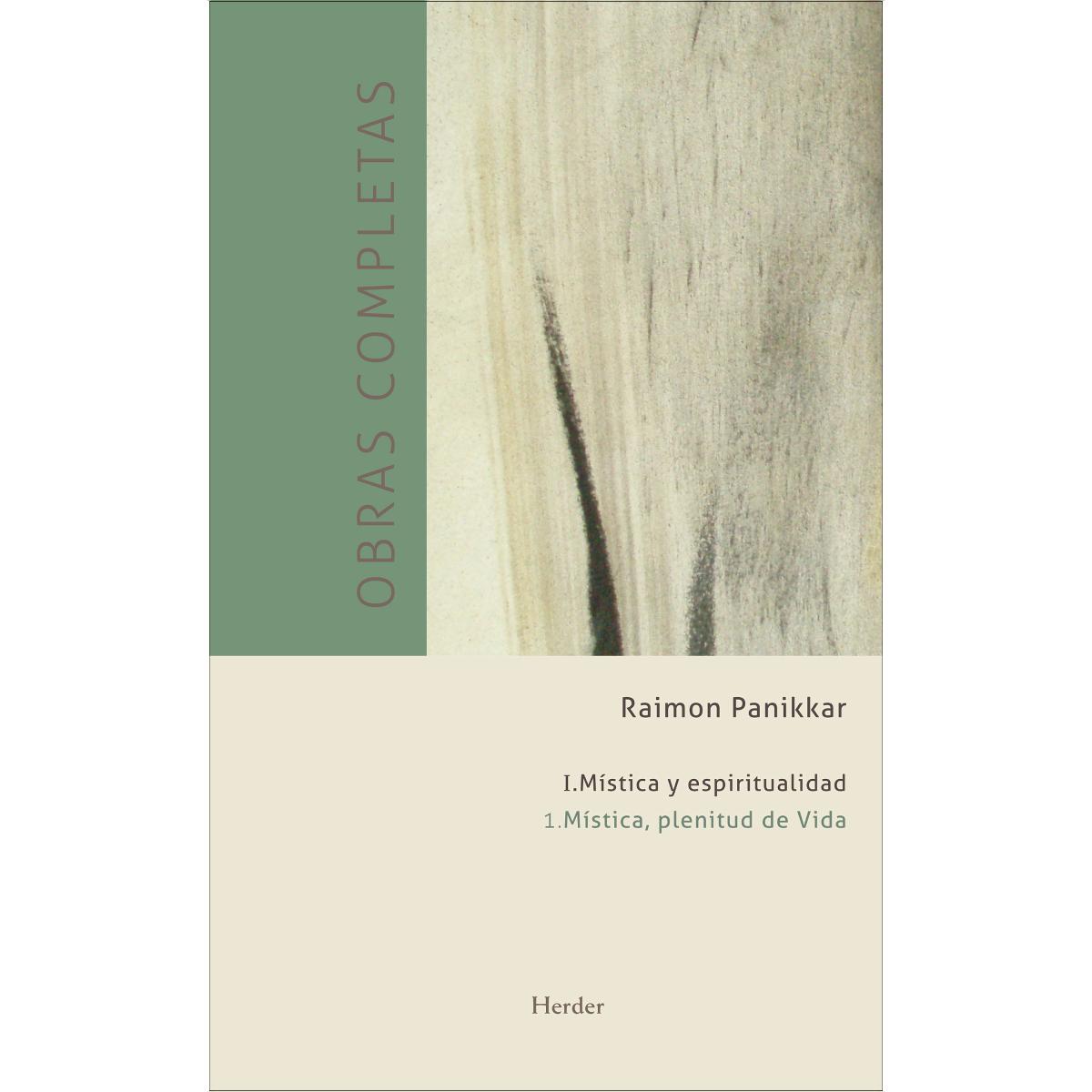 Imagen 0 de Obras completas. Tomo I.1: Mística y espiritualidad.: Vol 1: Mística, plenitud de Vida  (Tapa dura)