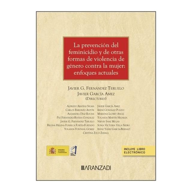 LA PREVENCIÓN DEL FEMINICIDIO Y DE OTRAS