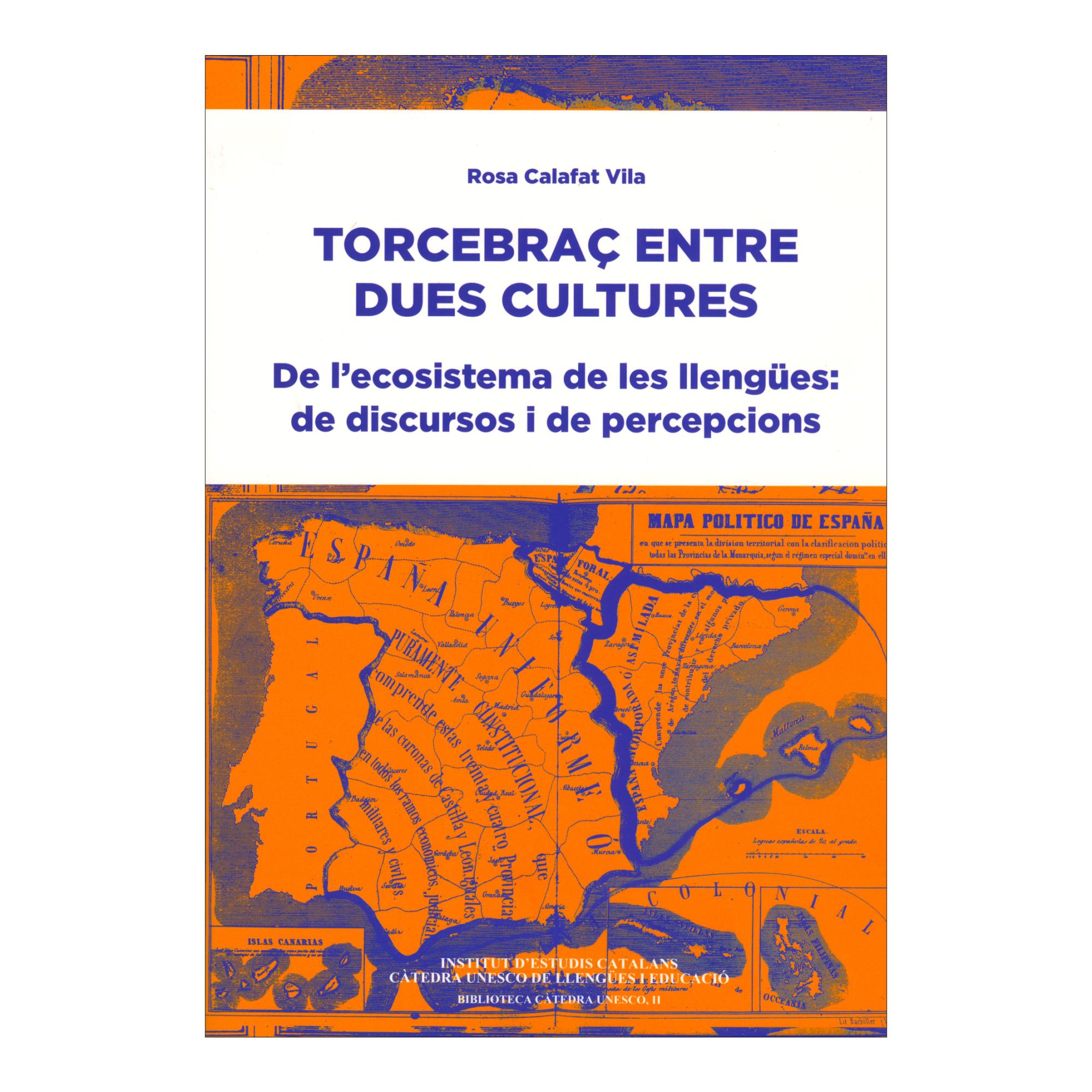 Torcebraç entre dues cultures: de l'ecosisteme de les llengües : de discursos i de percerpcions (Capa mole) 1