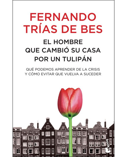 Imagem 0 de El hombre que cambió su casa por un tulipán(Bolsillo) (Tapa blanda)
