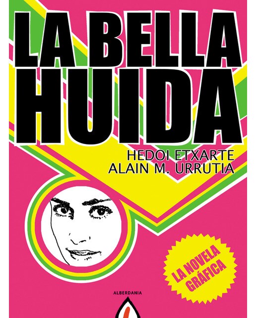 Imagen 0 de La bella huída (Tapa blanda)