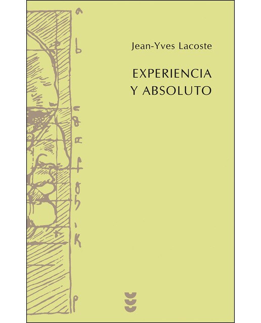 Experiencia y absoluto: Cuestiones que se encuentran en discusión sobre la humanidad del hombre(Tapa blanda) 1