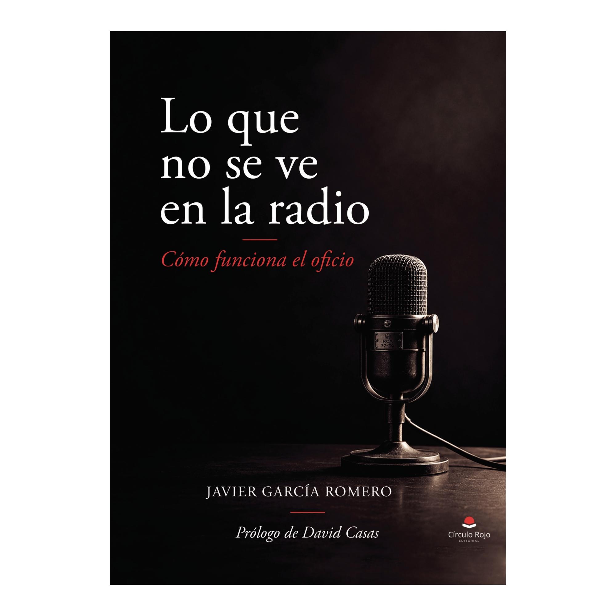 Lo que no se ve en la radio