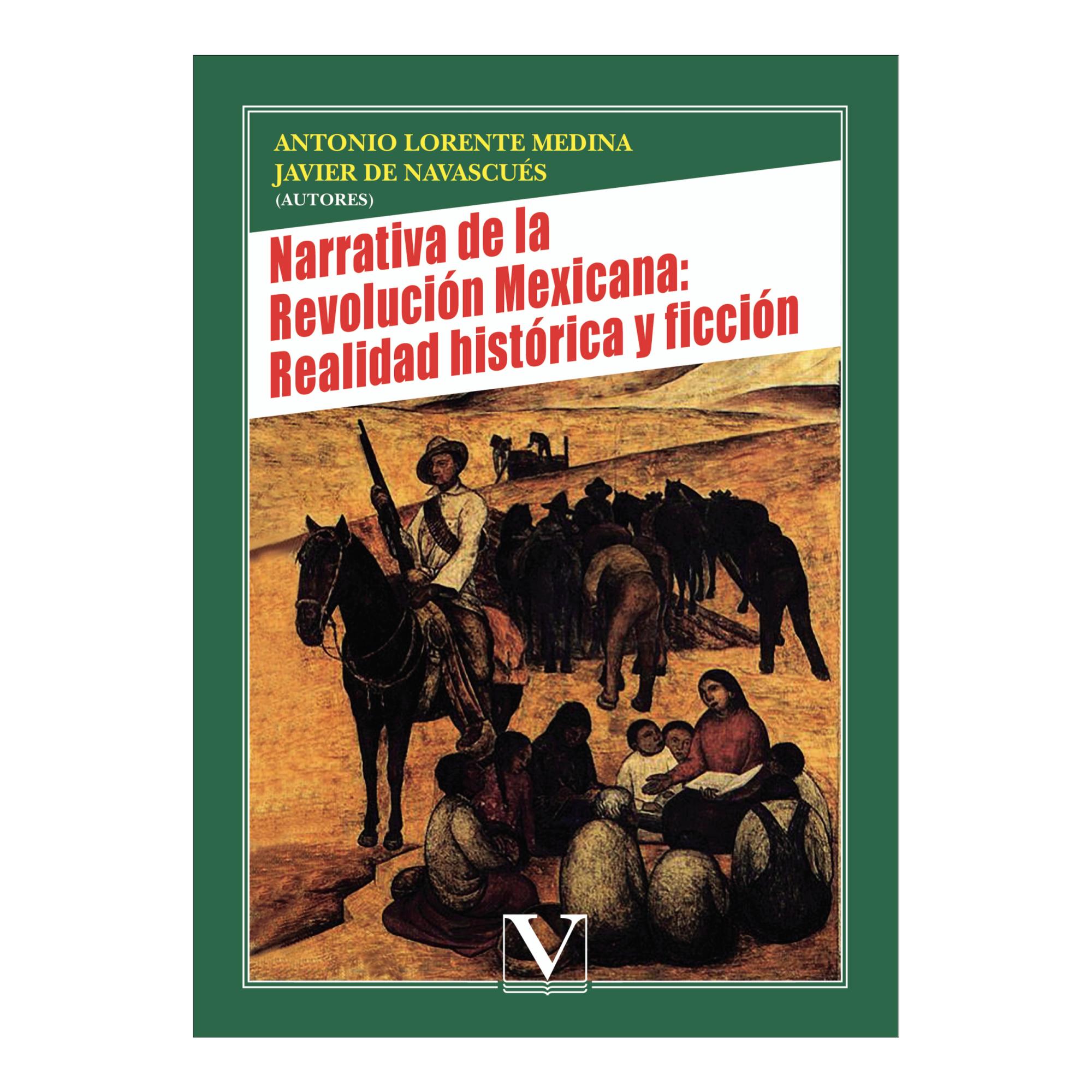 NARRATIVA DE LA REVOLUCIÓN MEXICANA: REA