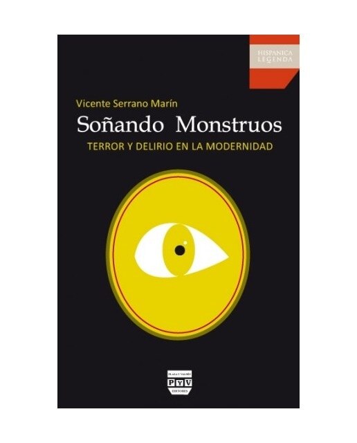 SOÑANDO MONSTRUOS: Terror y Delirio en la Modernidad (Capa mole com abas) 1