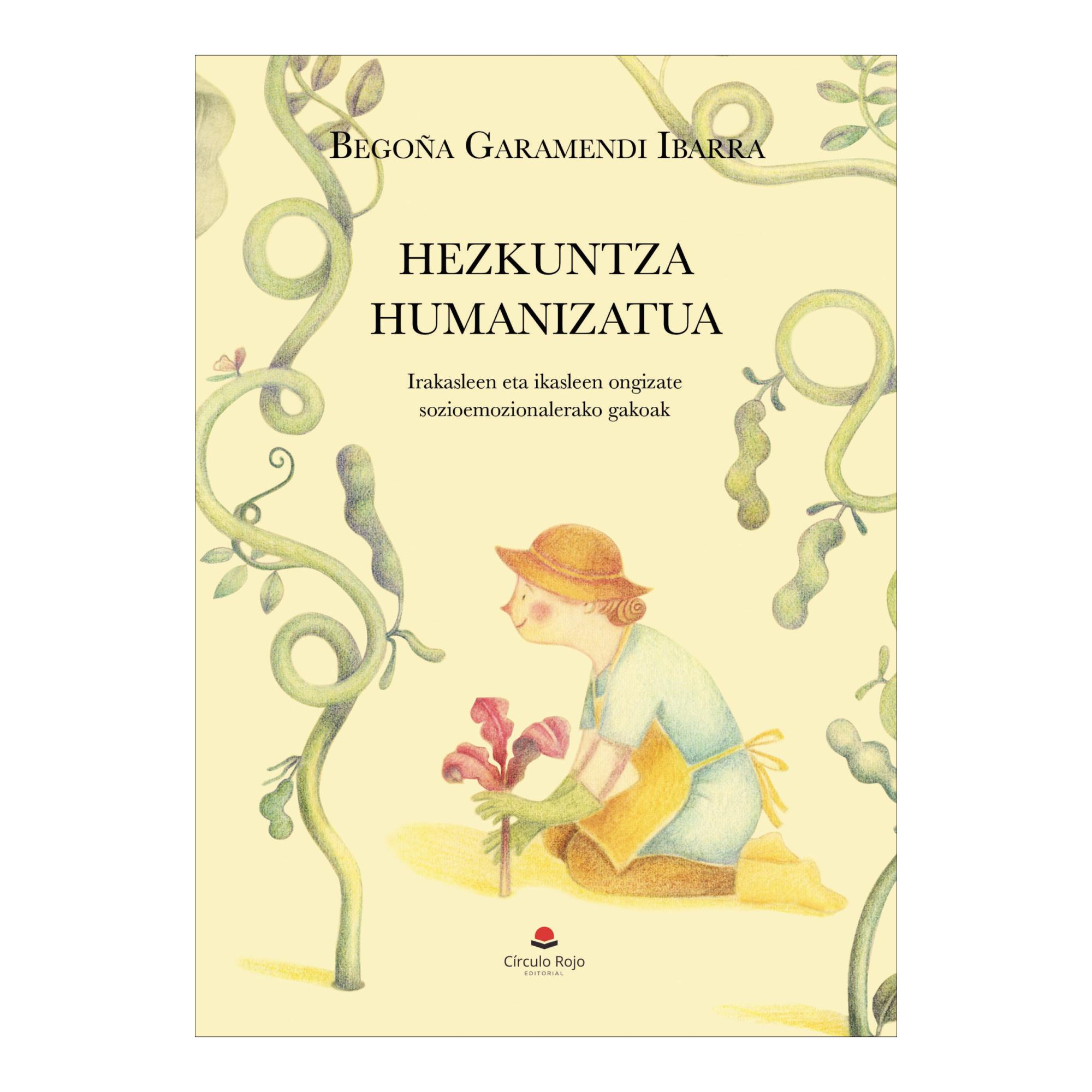 Hezkuntza humanizatua. irakasleen eta ik