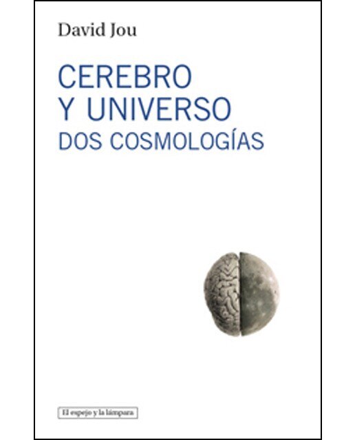 Imagem 0 de Cerebro y Universo: Dos cosmologías (Capa mole)