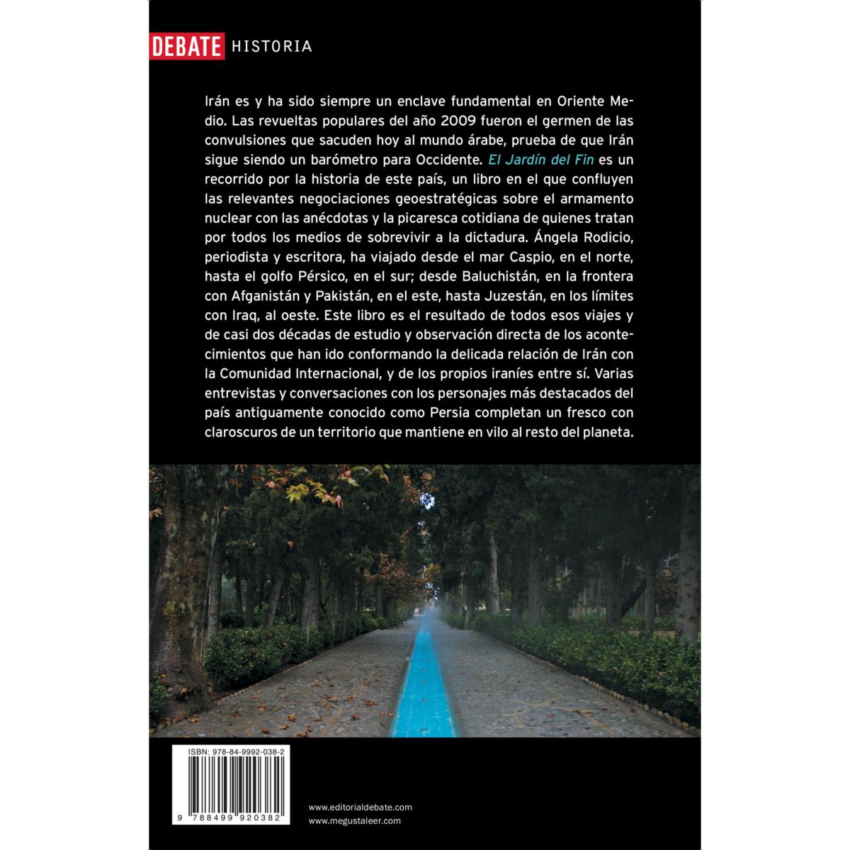 El jardín del fin: Un viaje por el Irán de ayer y hoy (Capa mole) 2