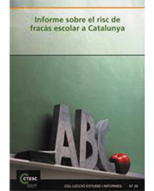 Informe sobre el risc de fracàs escolar a catalunya 1