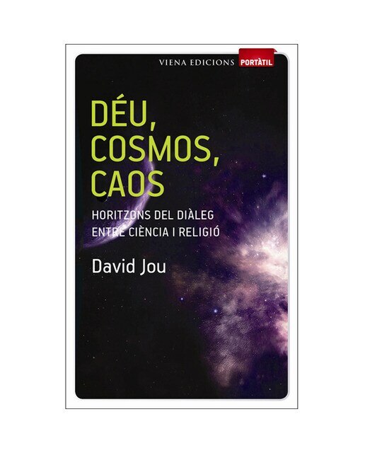 Déu, cosmos, caos: Horitzons del diàleg entre ciència i religió(Tapa blanda) 1