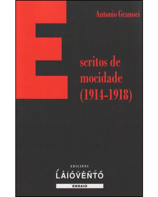 Escritos De Mocidade. 1914-1918 1