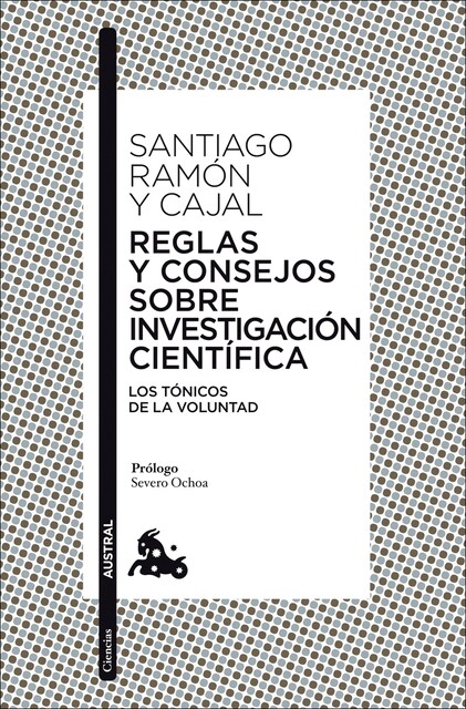 Imagen 0 de Reglas y consejos sobre investigación científica: Los tónicos de la voluntad (Bolsillo) (Tapa blanda)