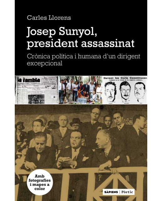Sunyol. El President Afusellat Del Barça 1