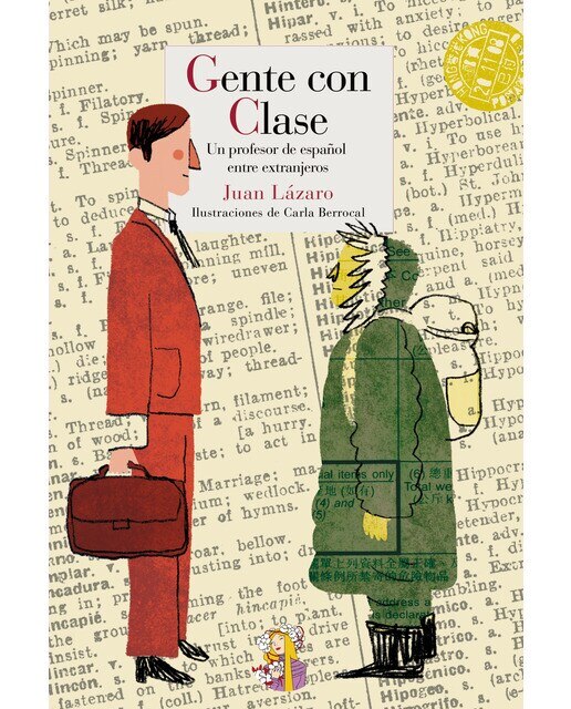 Imagen 0 de Gente con clase: Un profesor de español entre extranjeros (Tapa blanda)