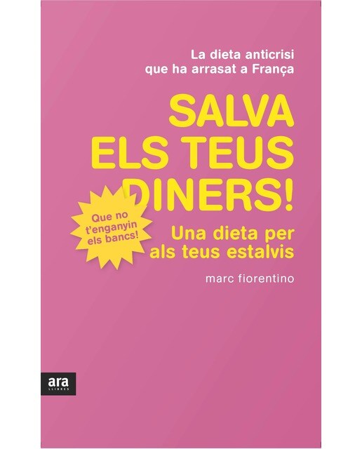 Salva els teus diners!: Una dieta per als teus estalvis(Tapa blanda) 1