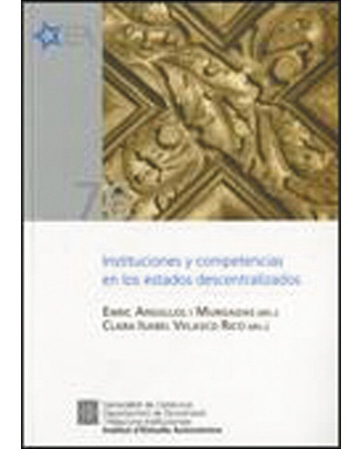 Instituciones y competencias en los estados descentralizados(Tapa blanda) 1