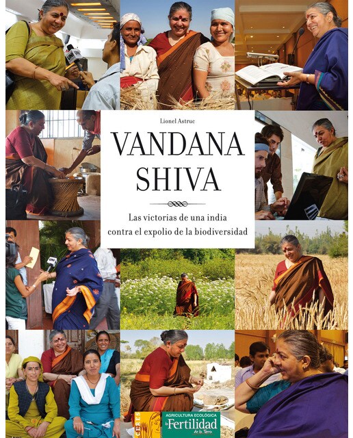 Vandana shiva: Las victorias de una india contra el expolio de la biodiversidad(Tapa blanda) 1