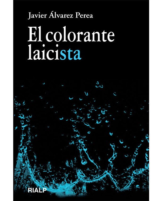 El colorante laicista(Tapa blanda) 1